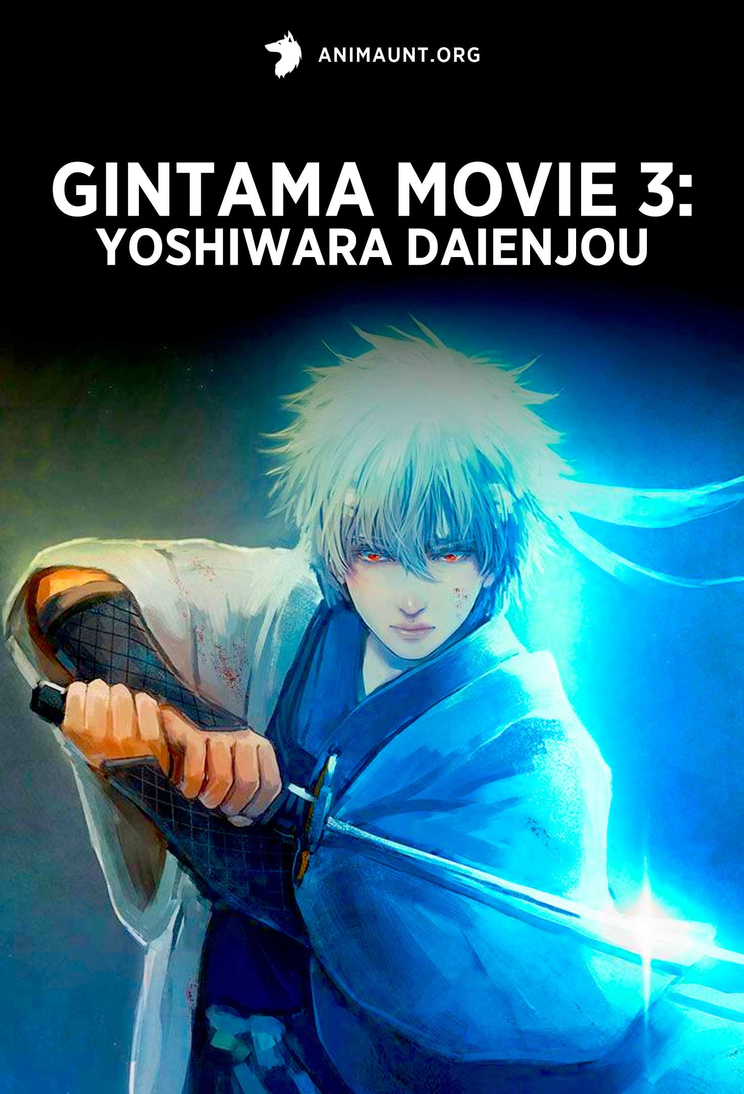 Gintama Movie 3: Yoshiwara Daienjou